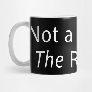 Not a rookie. The Rookie. Mug